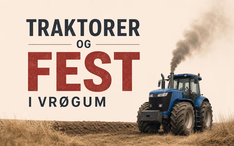 Traktorer og fest i Vrøgum