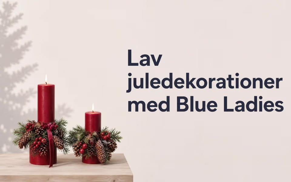 Lav juledekorationer med Blue Ladies