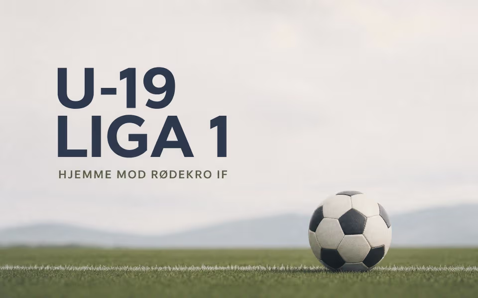 U-19 Liga 1 hjemme mod Rødekro IF