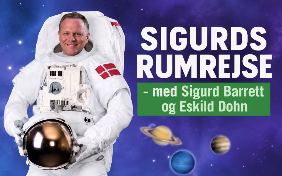 SIGURDS RUMREJSE – med Sigurd Barrett og Eskild Dohn