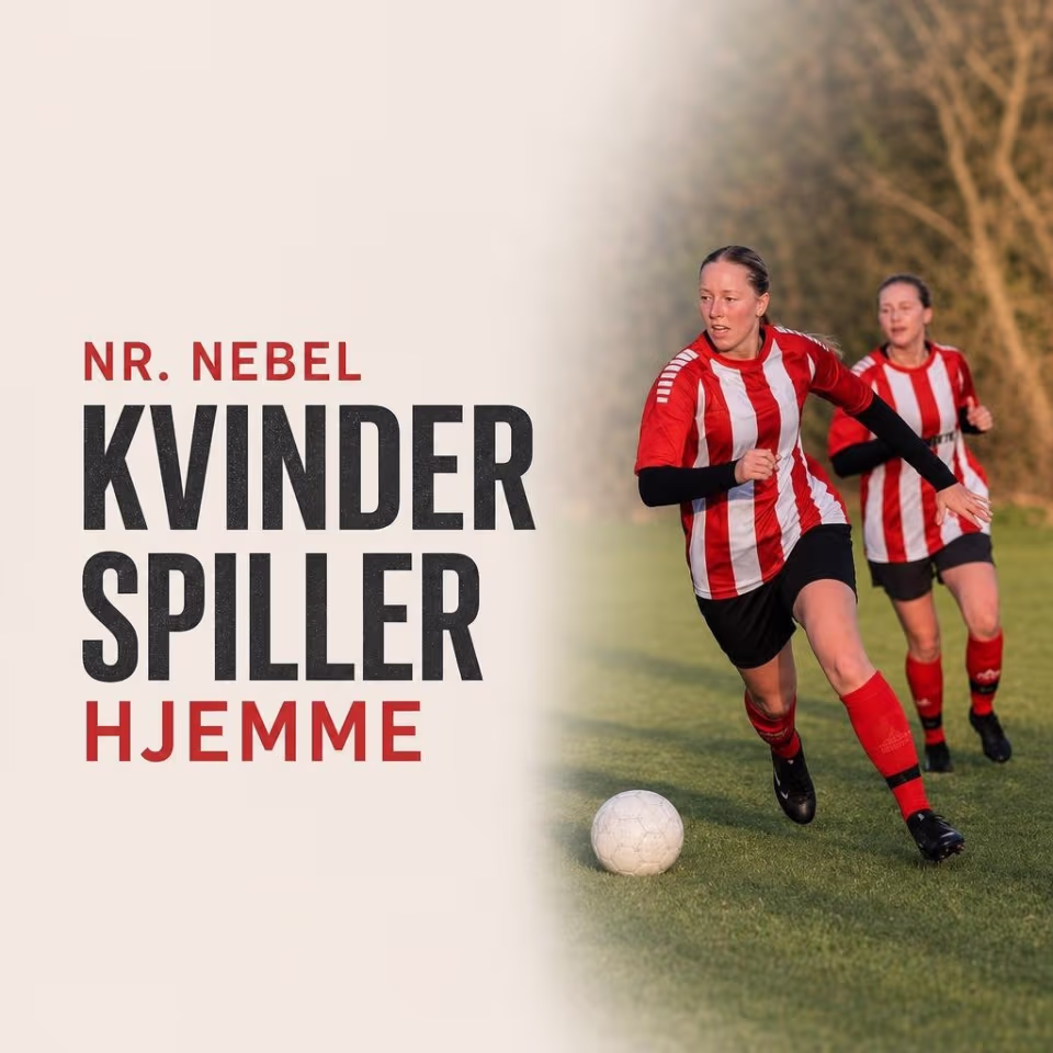 Nr. Nebel Kvinder spiller hjemme