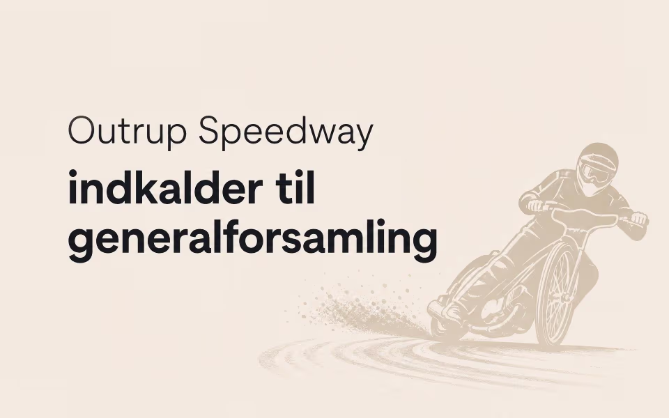 Outrup Speedway indkalder til generalforsamling