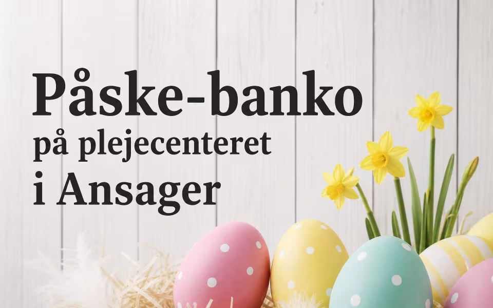 Påske-banko på plejecenteret i Ansager
