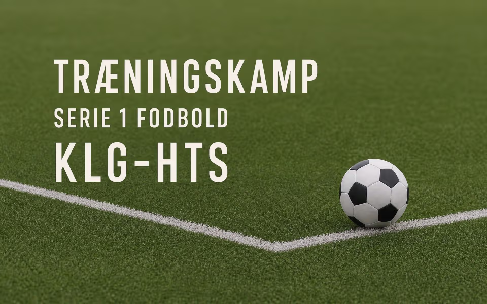 Træningskamp serie 1 fodbold KLG-HTS