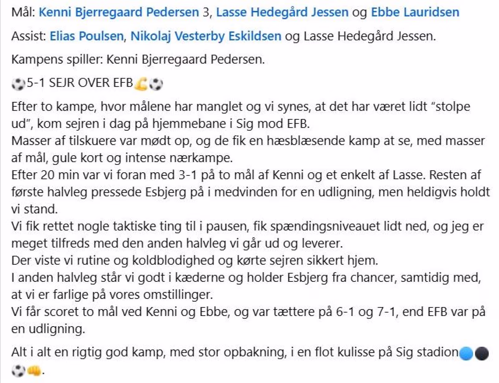 Kampens spiller: Kenni Bjerregaard Pedersen - Serie 1, HTS - EFB 5-1(3-1)