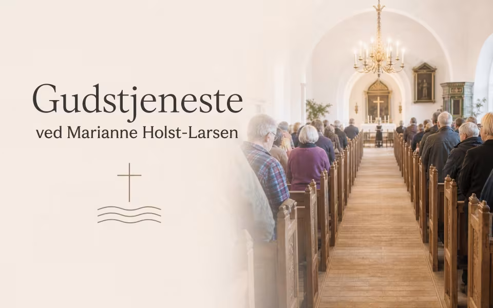 Gudstjeneste ved Marianne Holst-Larsen