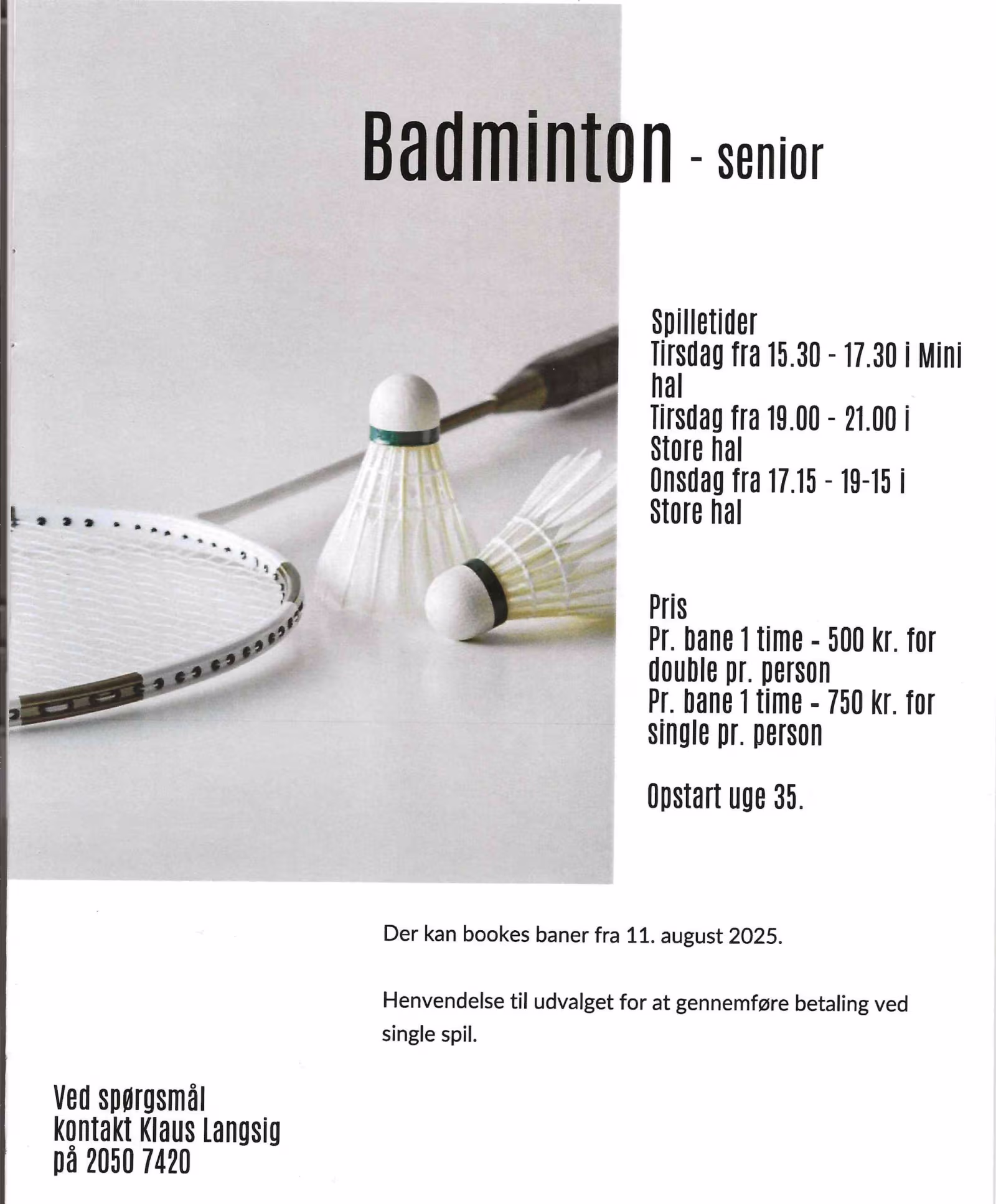 Badminton senior i Hodde Tistrup Hallen med opstart i uge 35