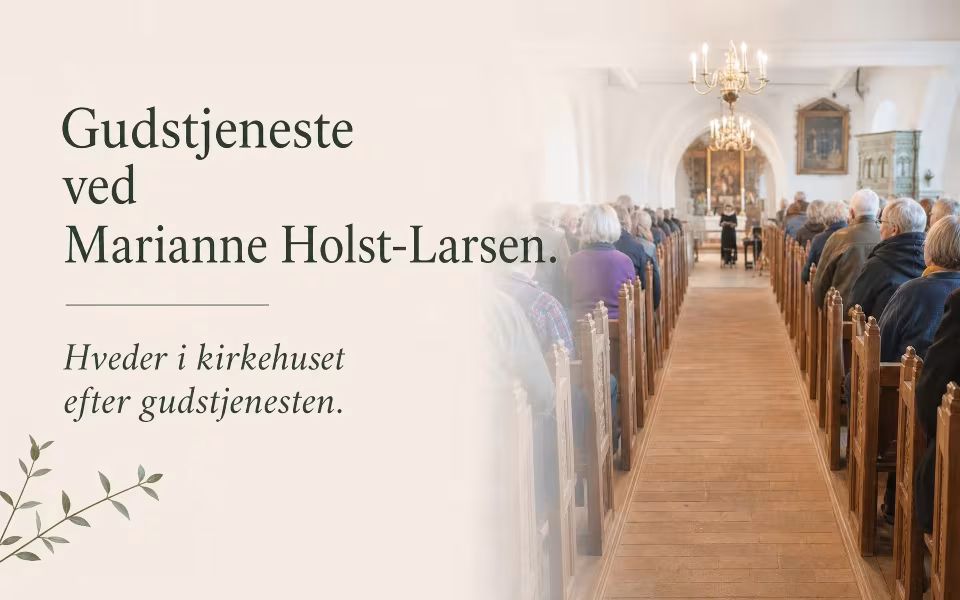 Gudstjeneste ved Marianne Holst-Larsen.  Hveder i kirkehuset efter gudstjenesten.