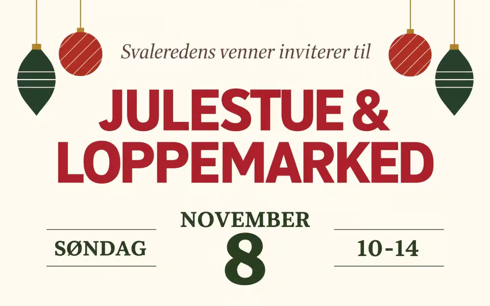 Svaleredens venner inviterer til julestue og loppemarked
