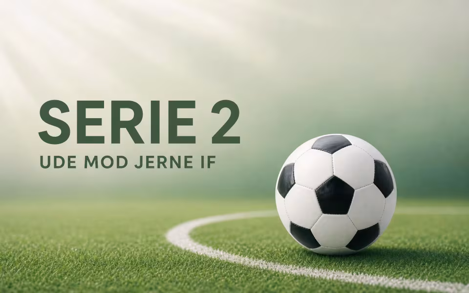 Serie 2 ude mod Jerne IF