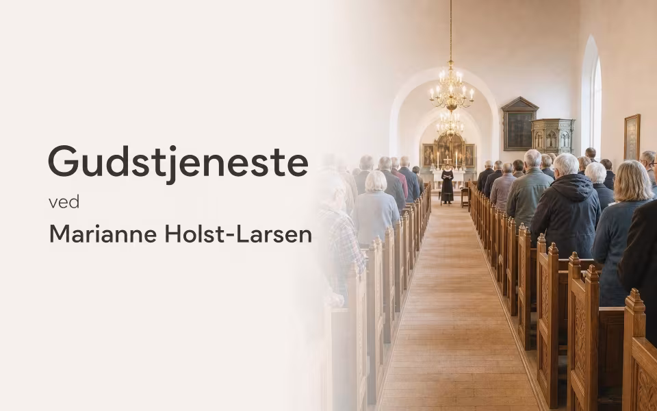 Gudstjeneste ved Marianne Holst-Larsen