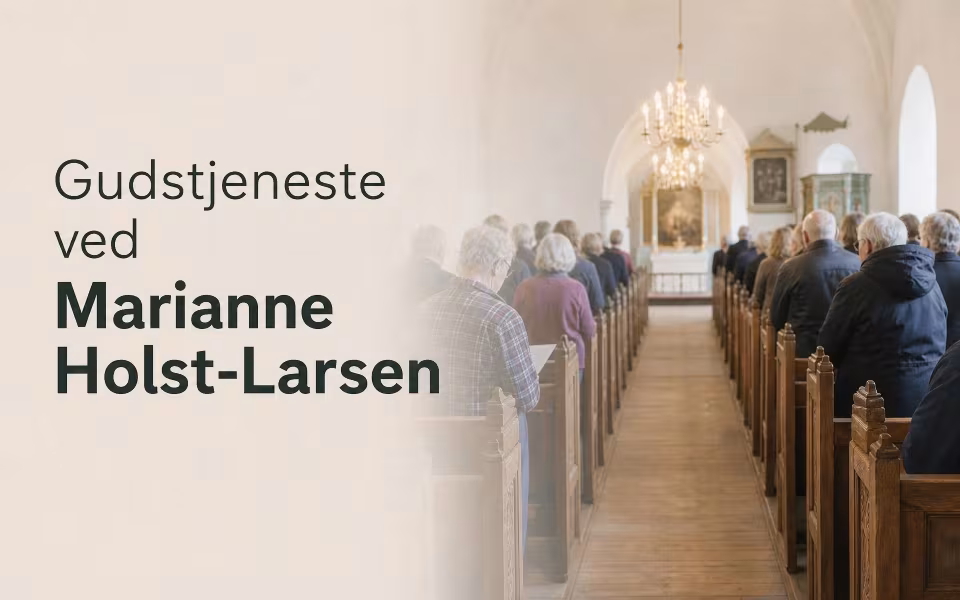 Gudstjeneste ved Marianne Holst-Larsen