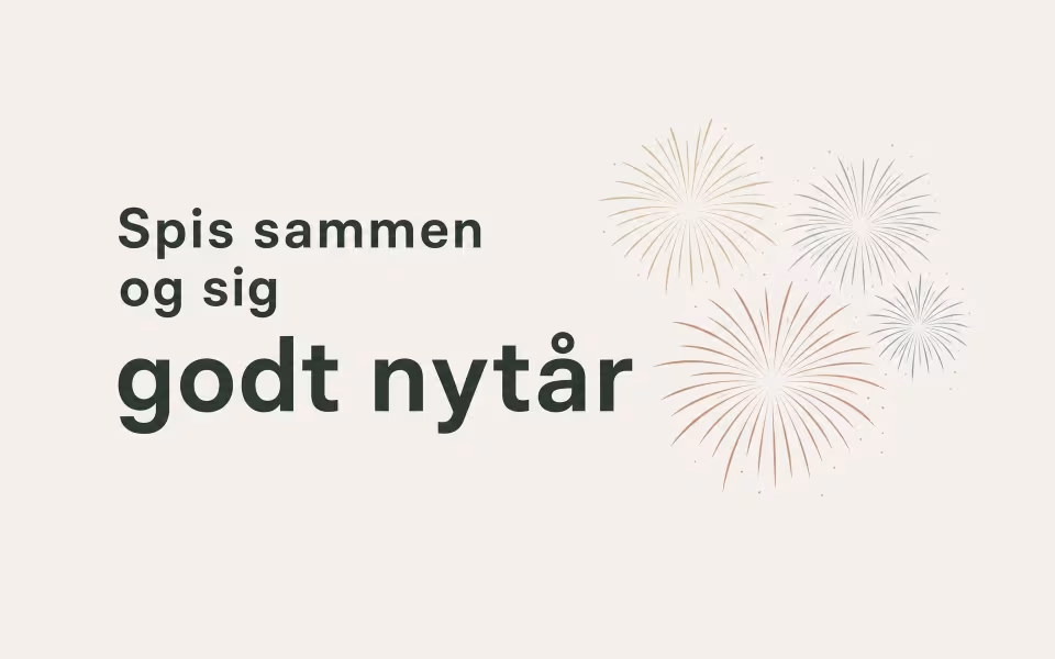 Spis sammen og sig godt nytår