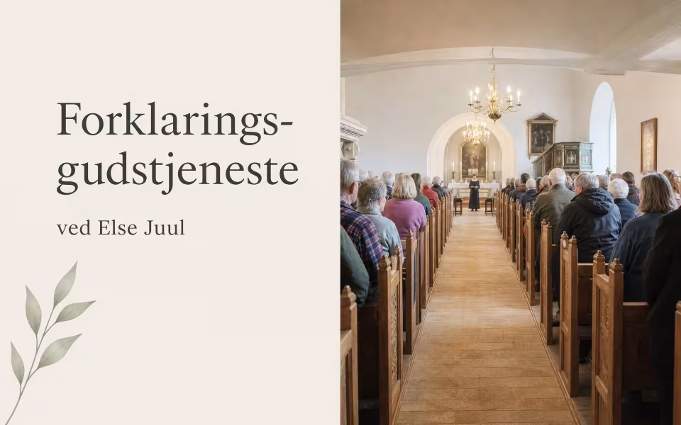 Forklaringsgudstjeneste ved Else Juul