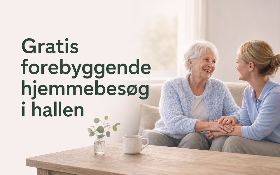 Gratis forebyggende hjemmebesøg i hallen