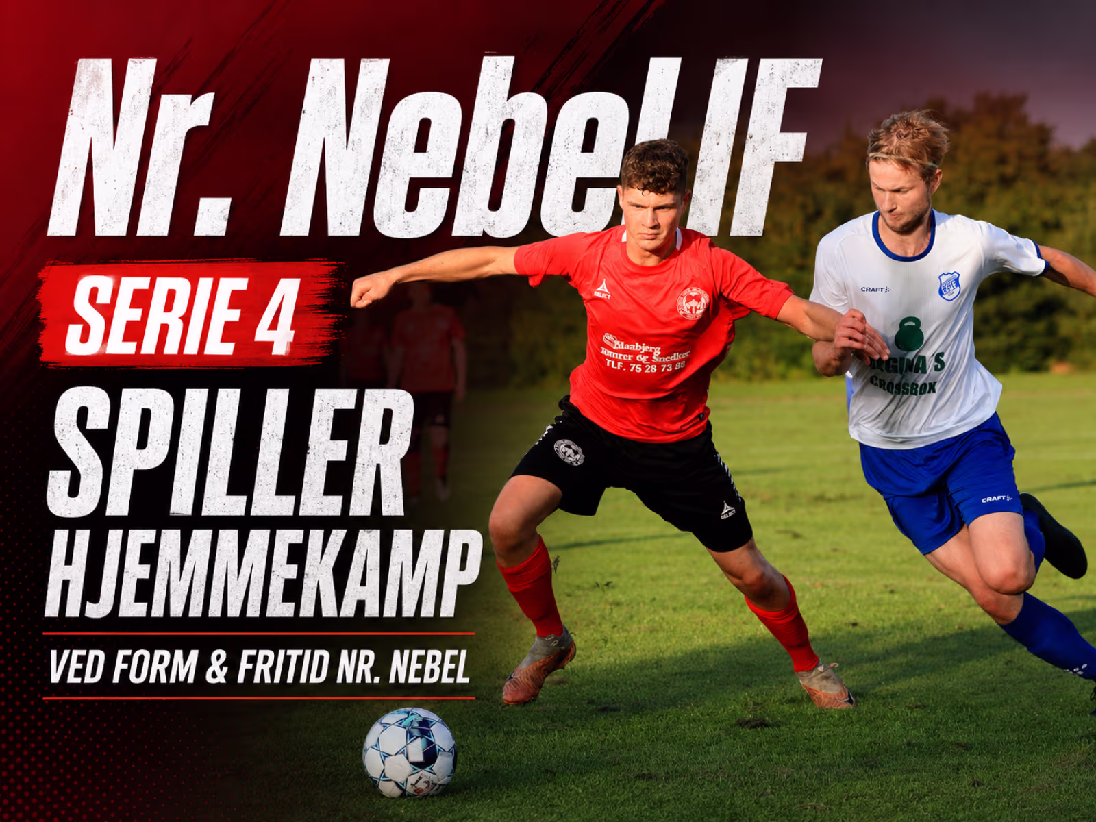 Nr. Nebel Serie 4 spiller hjemme