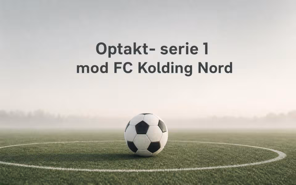 Optakt- serie 1 mod FC Kolding Nord
