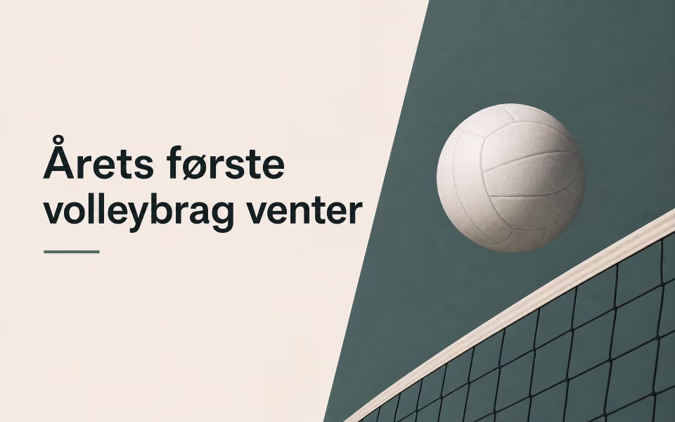 Årets første volleybrag venter