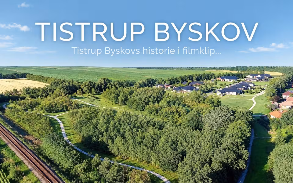 Tistrup Byskovs historie i filmklip...