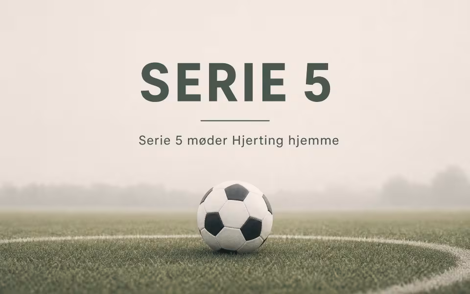 Serie 5 møder Hjerting hjemme