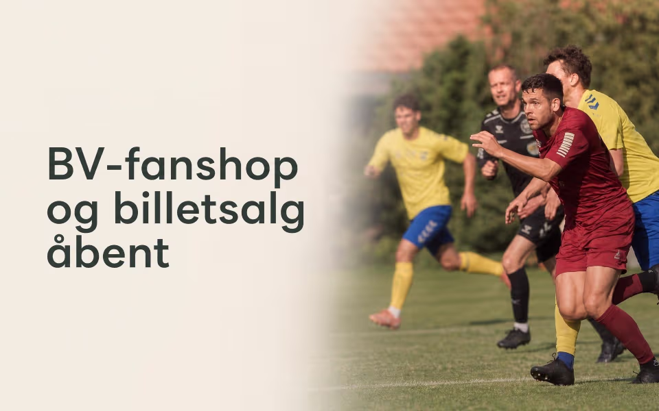 BV-fanshop og billetsalg åbent