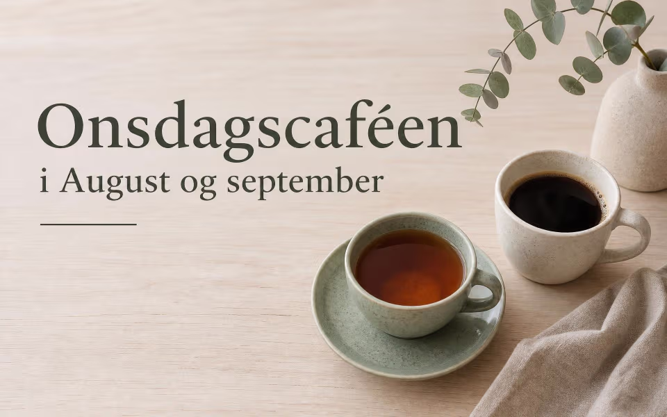 Onsdagscaféen i August og september