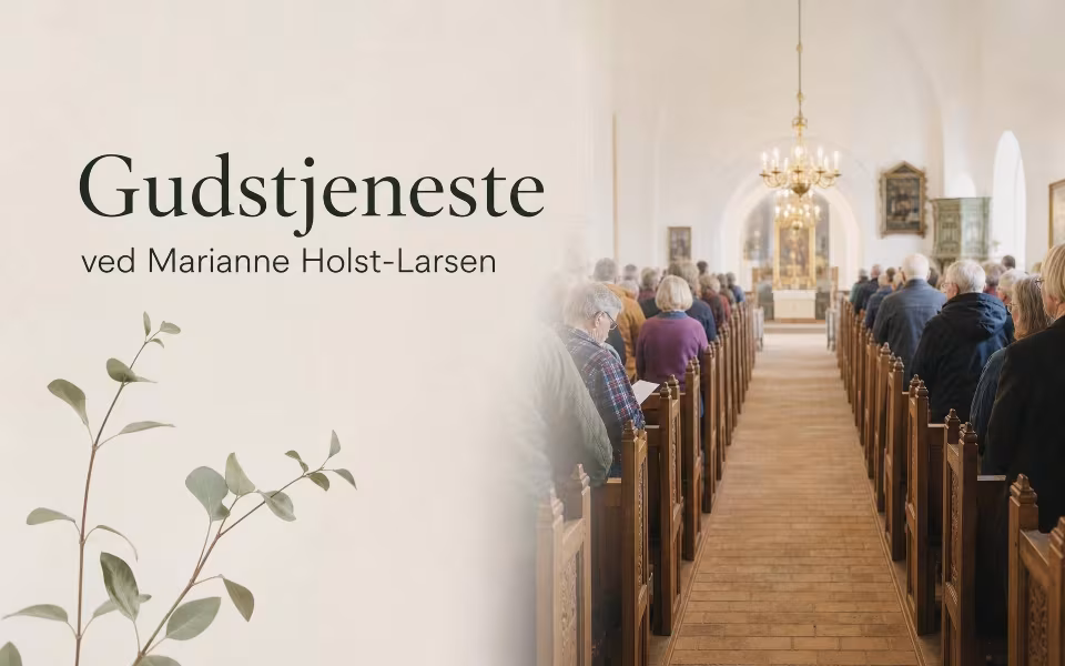Gudstjeneste ved Marianne Holst-Larsen