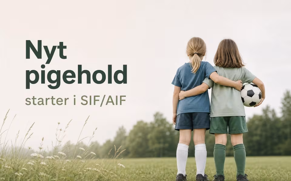 Nyt pigehold starter i SIF/AIF
