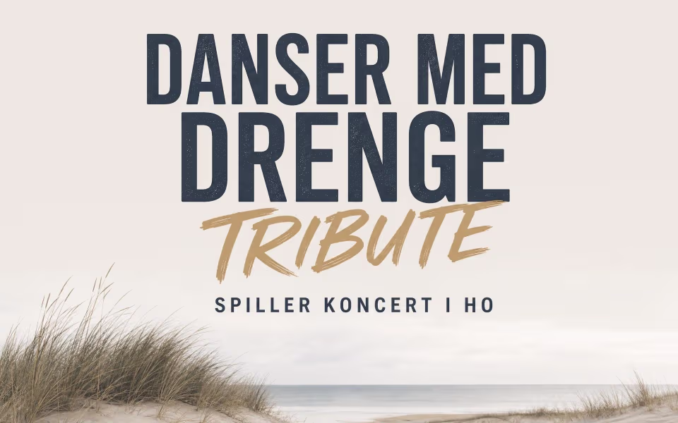 Danser med Drenge Tribute spiller koncert i Ho