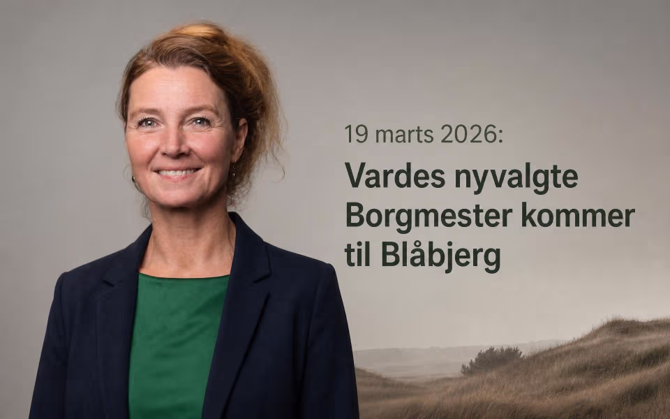 19 marts 2026: Vardes nyvalgte Borgmester kommer til Blåbjerg