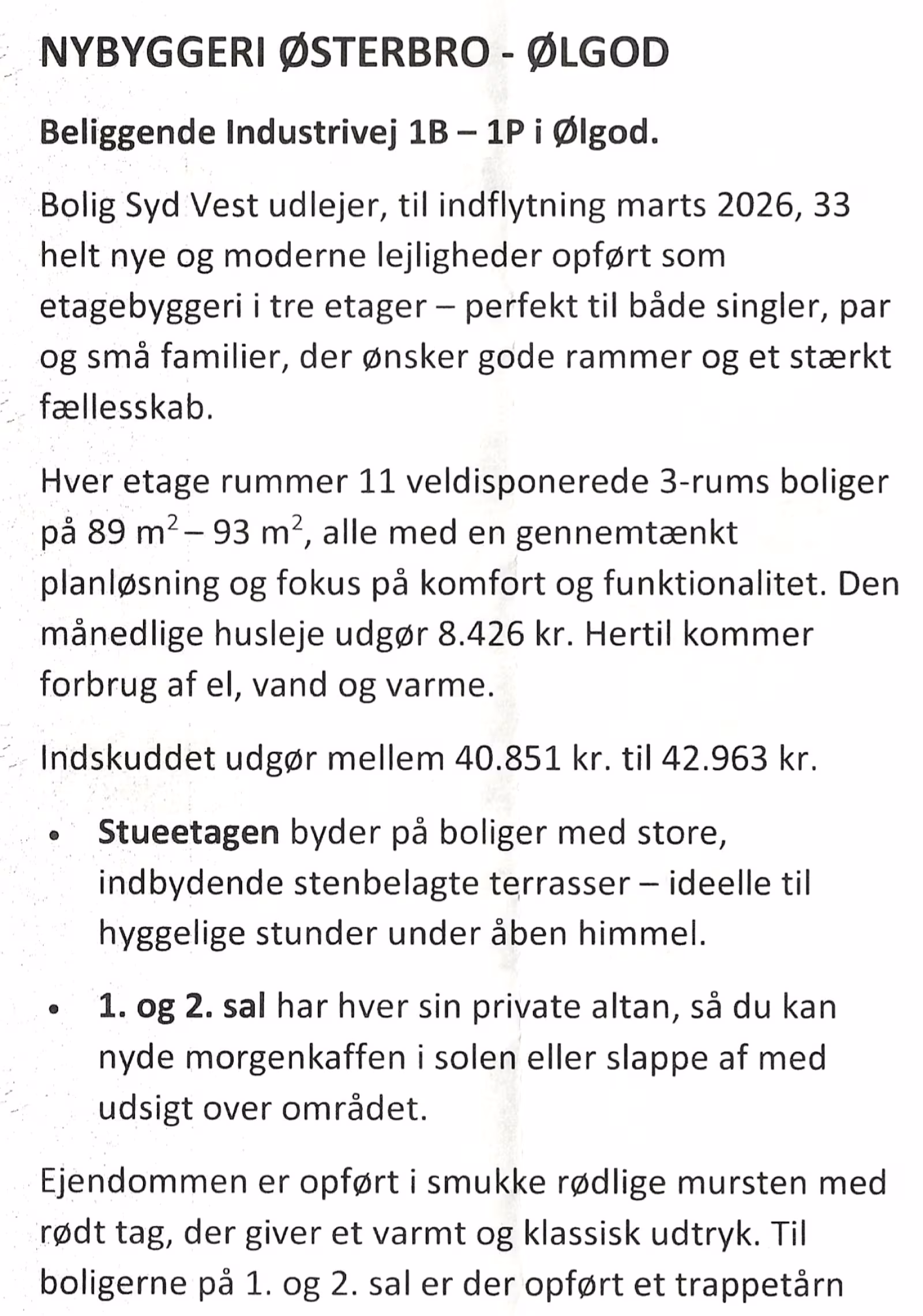 Billeder og tekst fra åbent hus i dag på det almen boligbyggeri Østerbro i Ølgod.