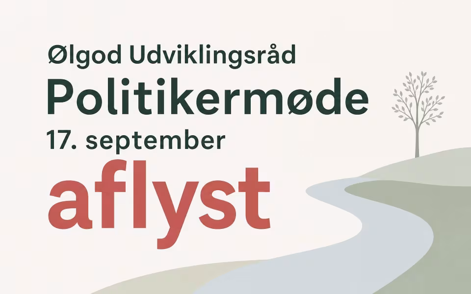 Ølgod Udviklingsråd - Politikermøde 17. september aflyst