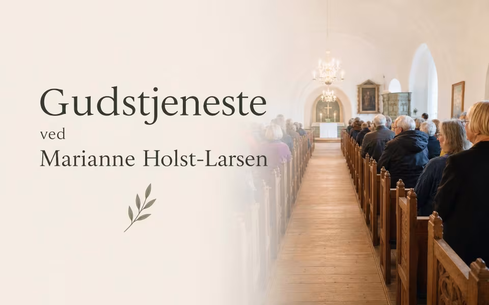 Gudstjeneste ved Marianne Holst-Larsen