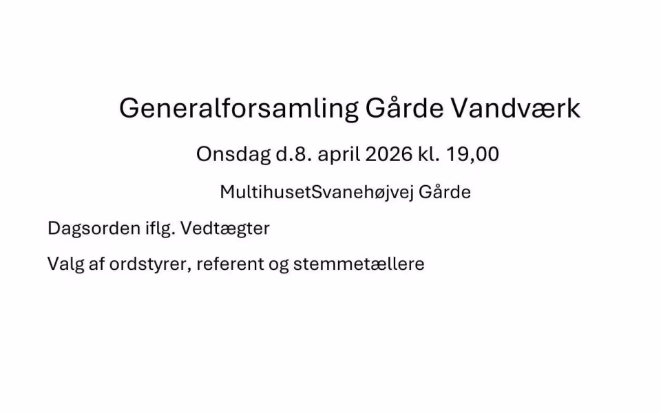 Generalforsamling Gårde Vandværk