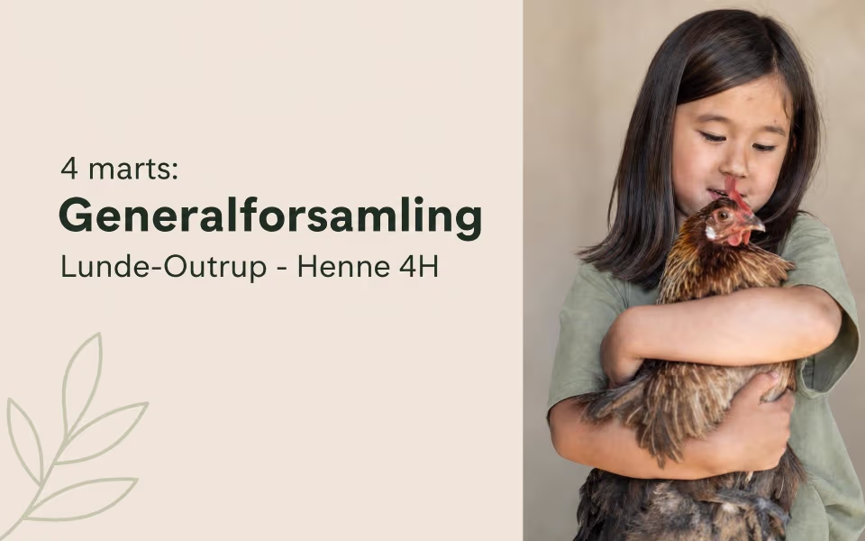 4 marts: Generalforsamling Lunde-Outrup - Henne 4H