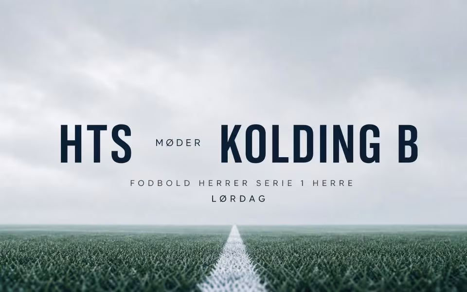 Fodbold herrer serie 1 herre HTS møder Kolding B lørdag