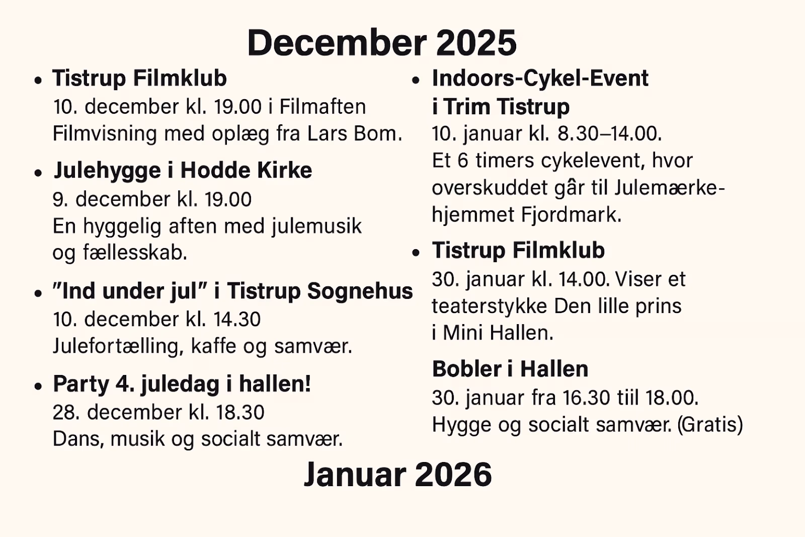 Aktiviteter i Hodde og Tistrup i december og januar.