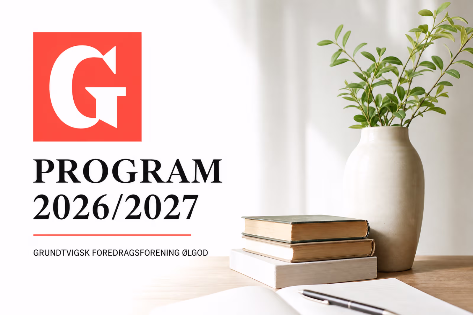 PROGRAM 2026/2027 - GRUNDTVIGSK FOREDRAGSFORENING ØLGOD