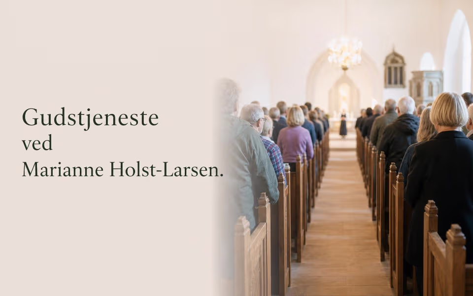 Gudstjeneste ved Marianne Holst-Larsen.