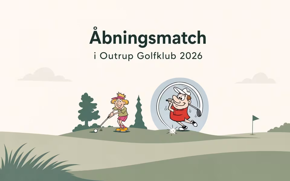 Åbningsmatch i Outrup Golfklub 2026