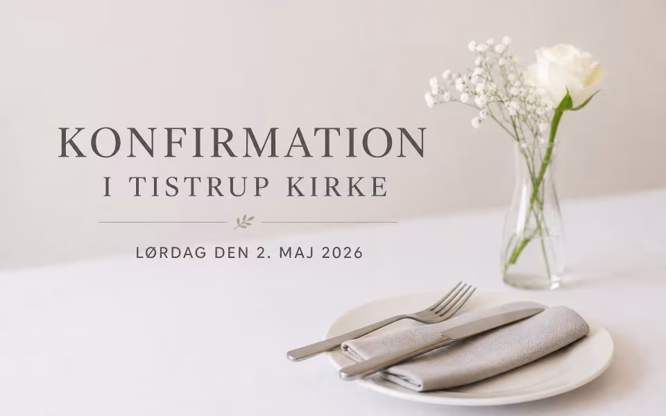 Konfirmation i Tistrup kirke -  lørdag den 2. maj 2026