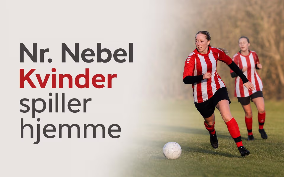 Nr. Nebel Kvinder spiller hjemme