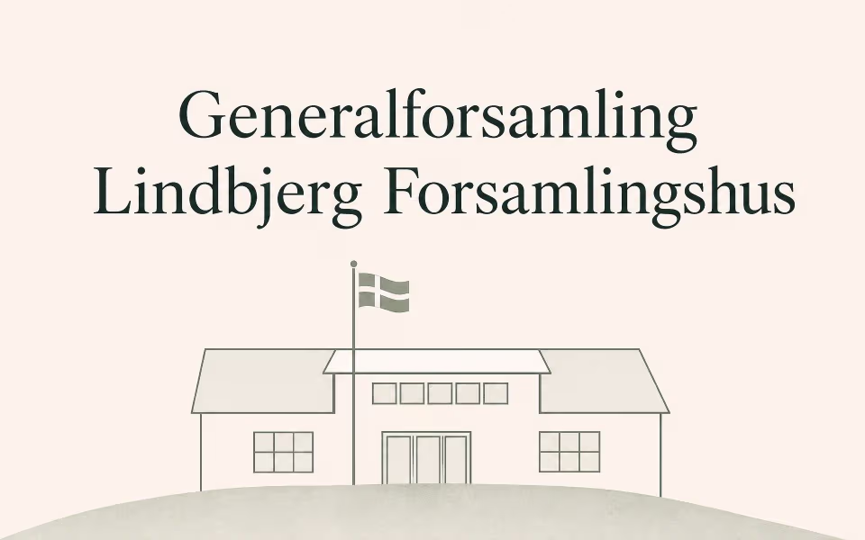 Generalforsamling  Lindbjerg Forsamlingshus