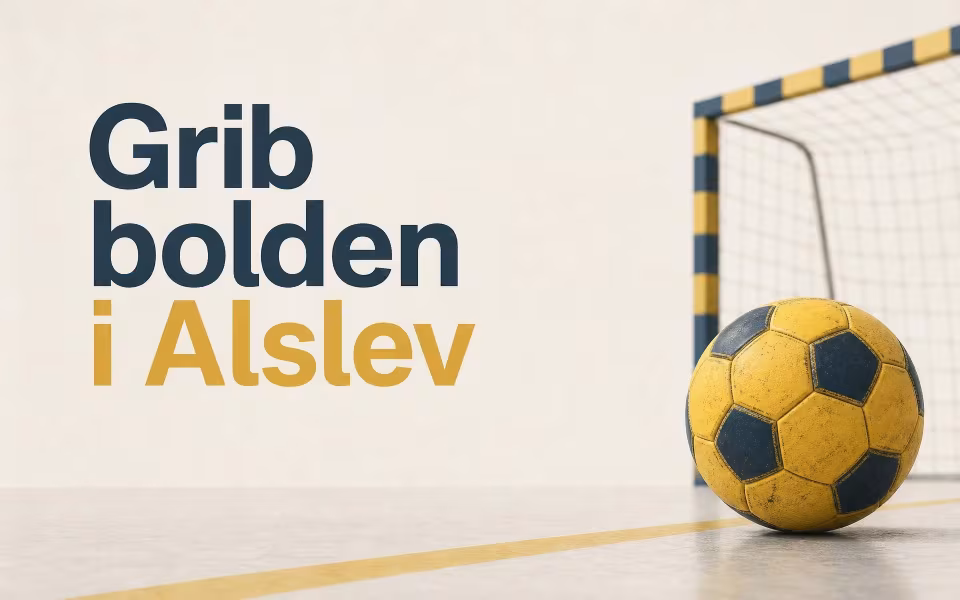 Grib bolden i Alslev