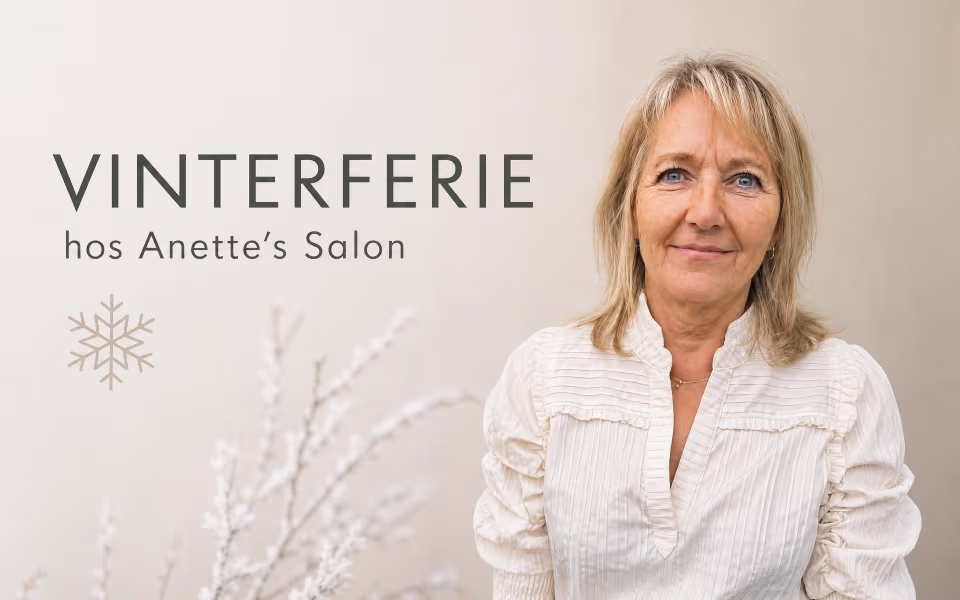 Vinterferie hos Anette’s Salon