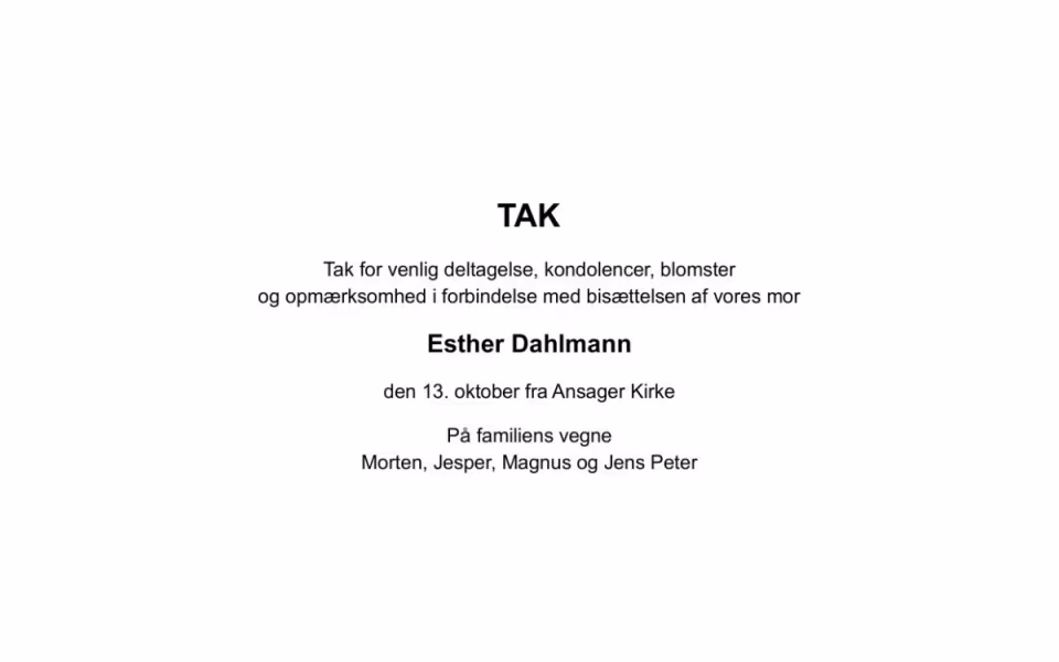 Tak for deltagelsen ved Esther Dahlmanns bisættelse