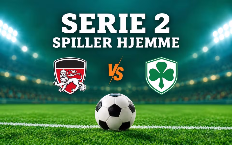 Serie 2 spiller hjemme
