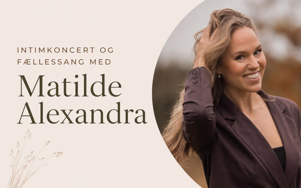 Intimkoncert og fællessang med Matilde Alexandra