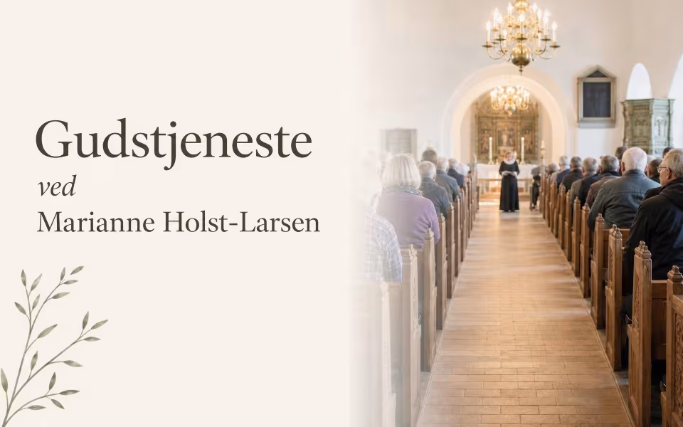 Gudstjeneste ved Marianne Holst-Larsen