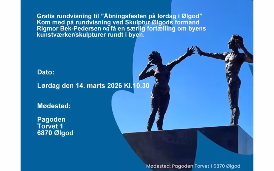 Gratis rundvisning til ”Åbningsfesten i Ølgod”